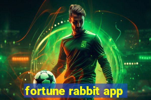 fortune rabbit app